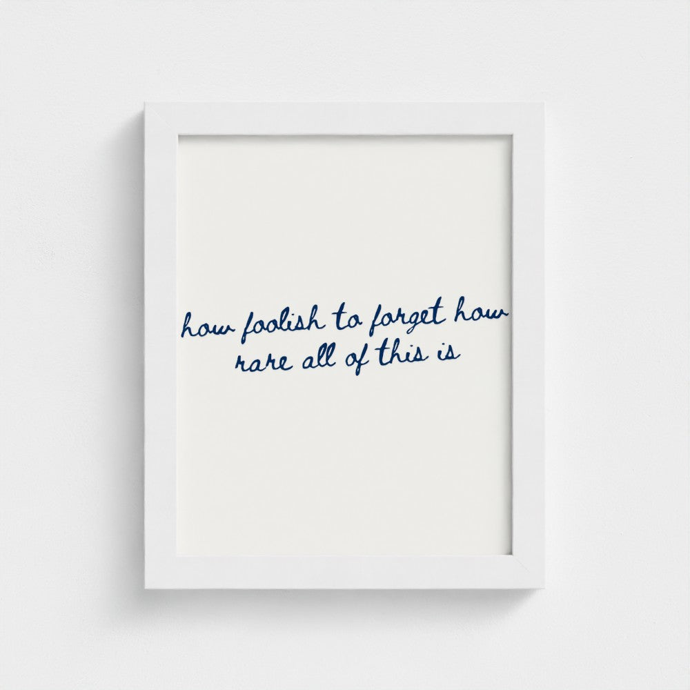 How Foolish To Forget