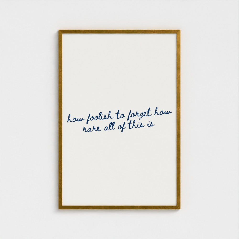 How Foolish To Forget